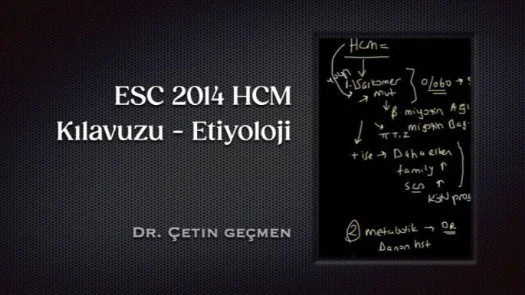 ESC 2014 HCM Kılavuzu - Etiyoloji